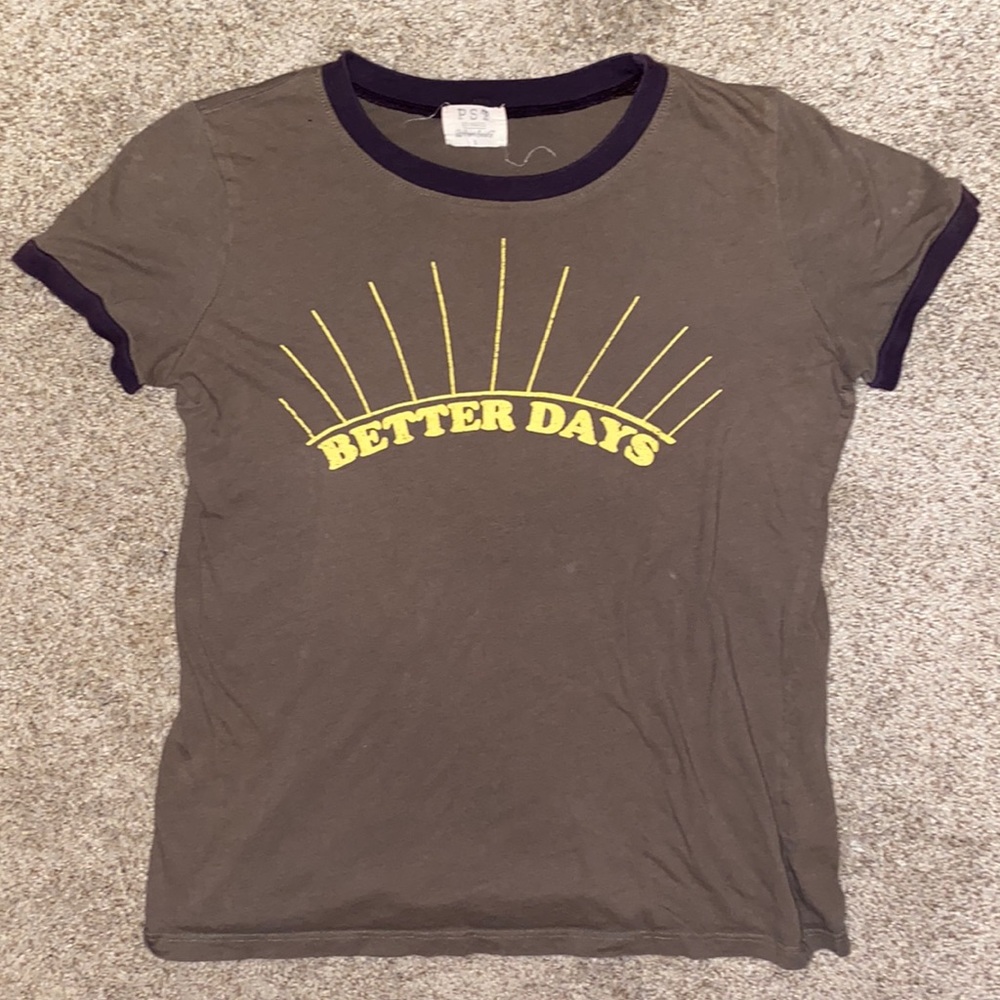 Better Days Tshirt